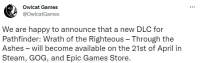 《开拓者：正义之怒》新DLC“穿过灰烬” 将于4月21日上线..