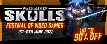 Steam“战锤 Skulls”电子游戏节开启最低一折起