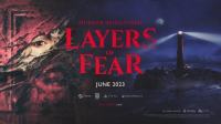 《层层恐惧》最新作预告片公布 确认将于今年6月推出..
